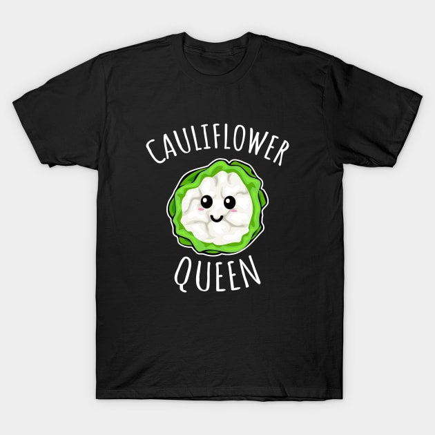 Cauliflower Queen T-Shirt by LunaMay